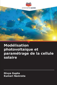 Paperback Modélisation photovoltaïque et paramétrage de la cellule solaire [French] Book