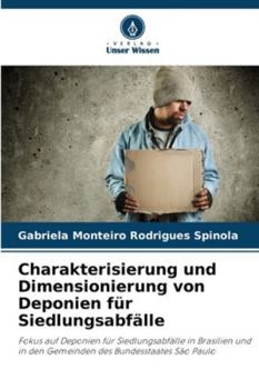 Paperback Charakterisierung und Dimensionierung von Deponien für Siedlungsabfälle [German] Book