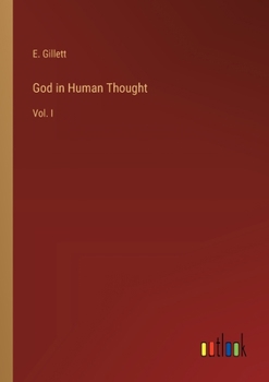 Paperback God in Human Thought: Vol. I Book