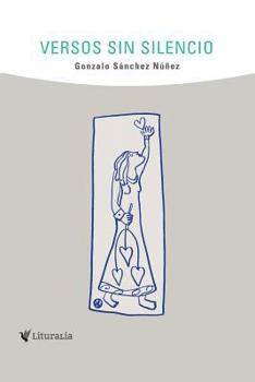 Paperback Versos sin silencio [Spanish] Book