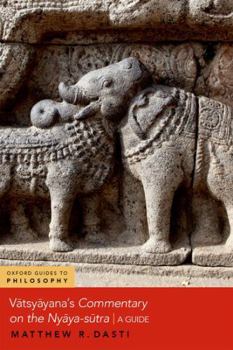 Hardcover Vatsyayana's Commentary on the Nyaya-Sutra: A Guide Book