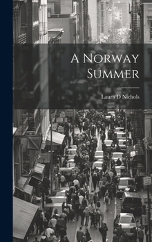 Hardcover A Norway Summer Book