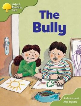 The Bully - Book  of the Biff, Chip and Kipper storybooks