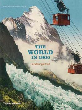 Paperback The World in 1900: A Colour Portrait Book