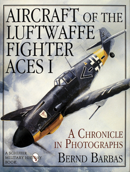 Hardcover Aircraft of the Luftwaffe Fighter Aces, Vol. I Book