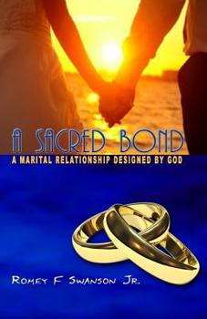 Paperback Sacred Bond: A Marital Relationship Designed by God Book