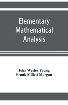 Elementary Mathematical Analysis