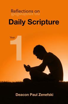 Paperback Reflections on Daily Scripture - Year 1 Book