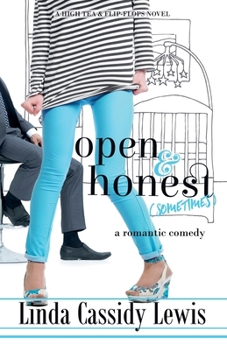 Paperback Open & Honest (Sometimes): A Romantic Comedy Book