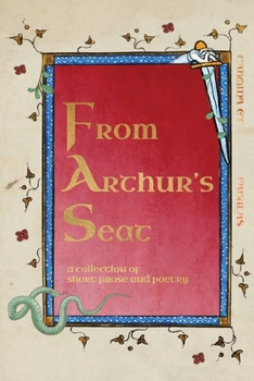 Paperback From Arthur's Seat: a collection of short prose and poetry Book