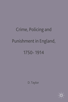 Crime, Policing and Punishment, 1750-1914 (Social History in Perspective) - Book  of the Social History in Perspective