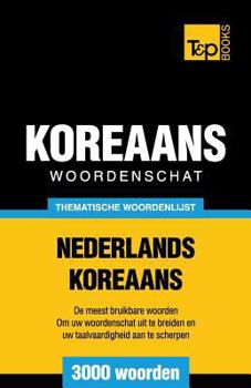 Paperback Thematische woordenschat Nederlands-Koreaans - 3000 woorden [Dutch] Book
