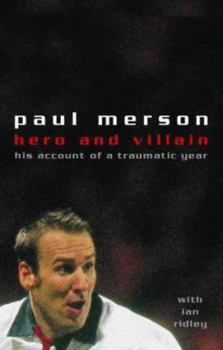 Hardcover Hero and Villain, His Account of a Traumatic Year Book