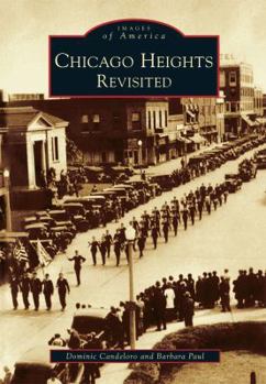 Paperback Chicago Heights Revisited Book