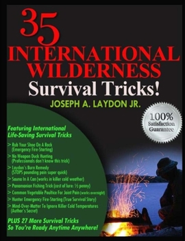 Paperback 35 International Wilderness Survival Tricks! Book