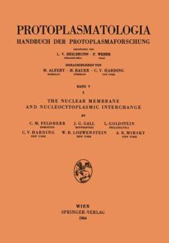 Paperback The Nuclear Membrane and Nucleocytoplasmic Interchange Book