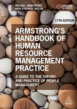 Paperback Armstrong's Handbook of Human Resource Management Practice: A Guide to the Theory and Practice of People Management Book