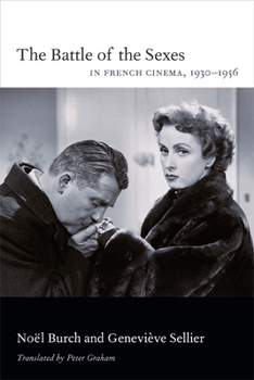 Paperback The Battle of the Sexes in French Cinema, 1930-1956 Book