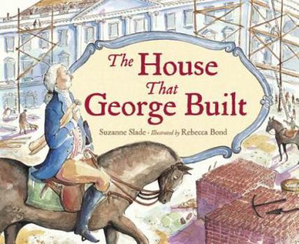 Hardcover The House That George Built Book