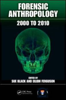 Paperback Forensic Anthropology: 2000 to 2010 Book