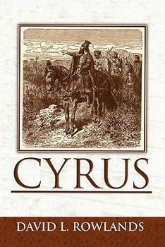 Paperback Cyrus: An Historical Novel Book