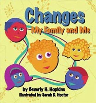 Hardcover Changes: My Family and Me Book