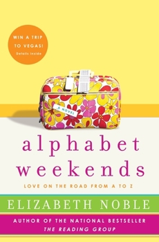 Paperback Alphabet Weekends: Love on the Road from A to Z Book