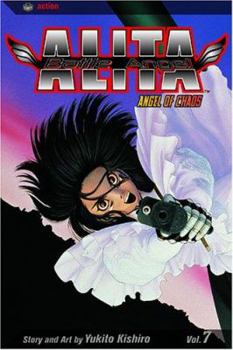 Paperback Battle Angel Alita, Vol. 7: Angel of Chaos Book