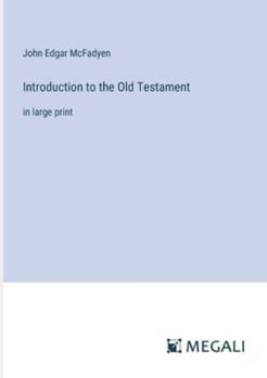 Paperback Introduction to the Old Testament: in large print Book
