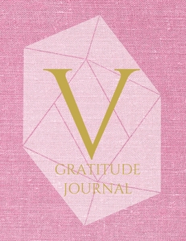 V: Monogram Personalized Gratitude Journal For Quiet Time, 5 Minutes a Day (110 Pages, 8.5 x 11)