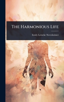 Hardcover The Harmonious Life Book