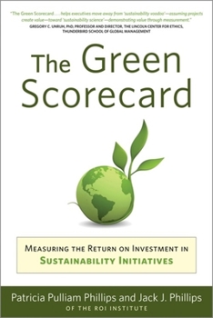 Paperback Green Scorecard: Measuring the Return on Investment in Sustainability Initiatives Book