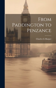 Hardcover From Paddington to Penzance Book