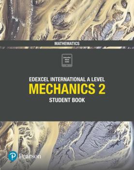 Paperback Edexcel International A Level Mathematics Mechanics 2 Student Book