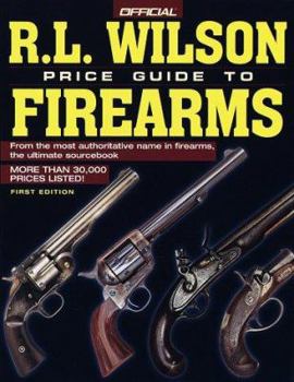 Paperback The Official R. L. Wilson Price Guide to Gun Collecting Book