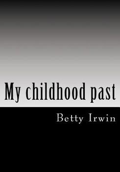 Paperback My childhood past Book