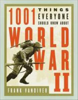 Hardcover 1001 Things Everyone Should Know About World War II Book