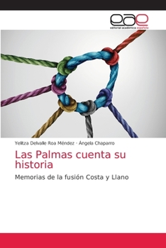 Paperback Las Palmas cuenta su historia [Spanish] Book