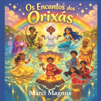 Paperback Os Encantos dos Orixás [Portuguese] Book