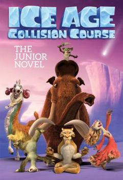 Paperback Ice Age Collision Course: The Junior Novel Book