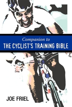 Paperback Companion to the Cyclist's Training Bible Book