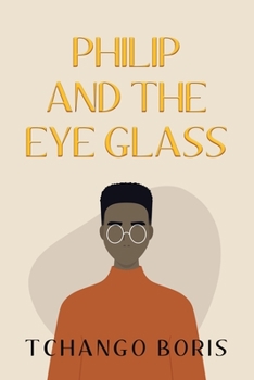 Paperback Philip and the Eye Glass Book