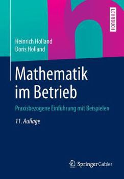 Paperback Mathematik Im Betrieb: Praxisbezogene Einführung Mit Beispielen [German] Book