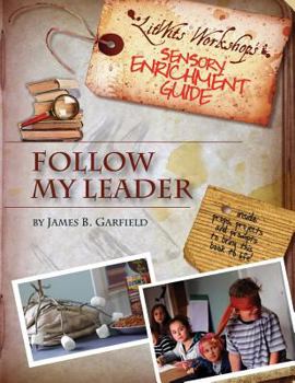 Paperback LitWits Workshops Sensory Enrichment Guide: Follow My Leader Book