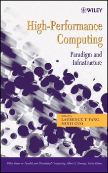 Hardcover High-Performance Computing: Paradigm and Infrastructure Book