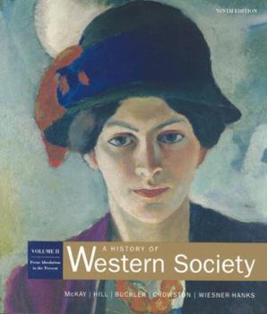 Paperback A History of Western Society, Volume II: From Absolutism to the Present Book