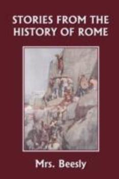 Paperback Stories from the History of Rome (Yesterday's Classics) Book