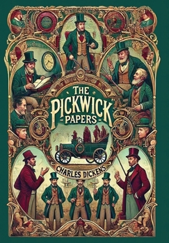 Hardcover The Pickwick Papers (Collector's Edition) (Laminated Hardback with Jacket) Book