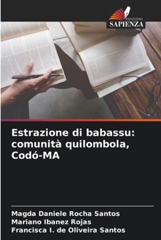 Paperback Estrazione di babassu: comunità quilombola, Codó-MA [Italian] Book