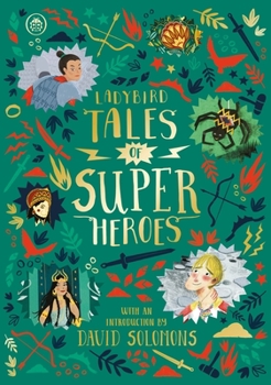 Hardcover Ladybird Tales of Super Heroes: With an Introduction by David Solomons Book
